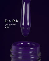 Dark Gel Polish (New Collection) 84, 10 ml