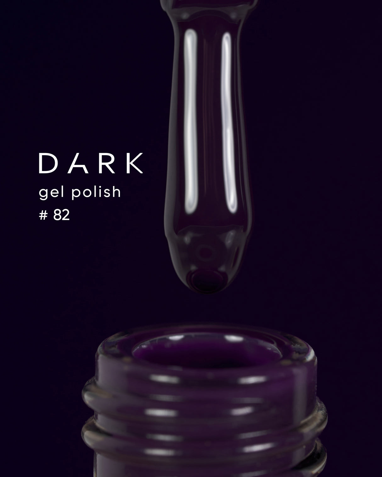 Dark Gel Polish (New Collection) 82, 10 ml